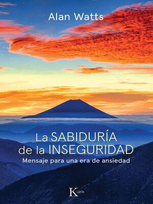 cover image of La sabiduría de la inseguridad